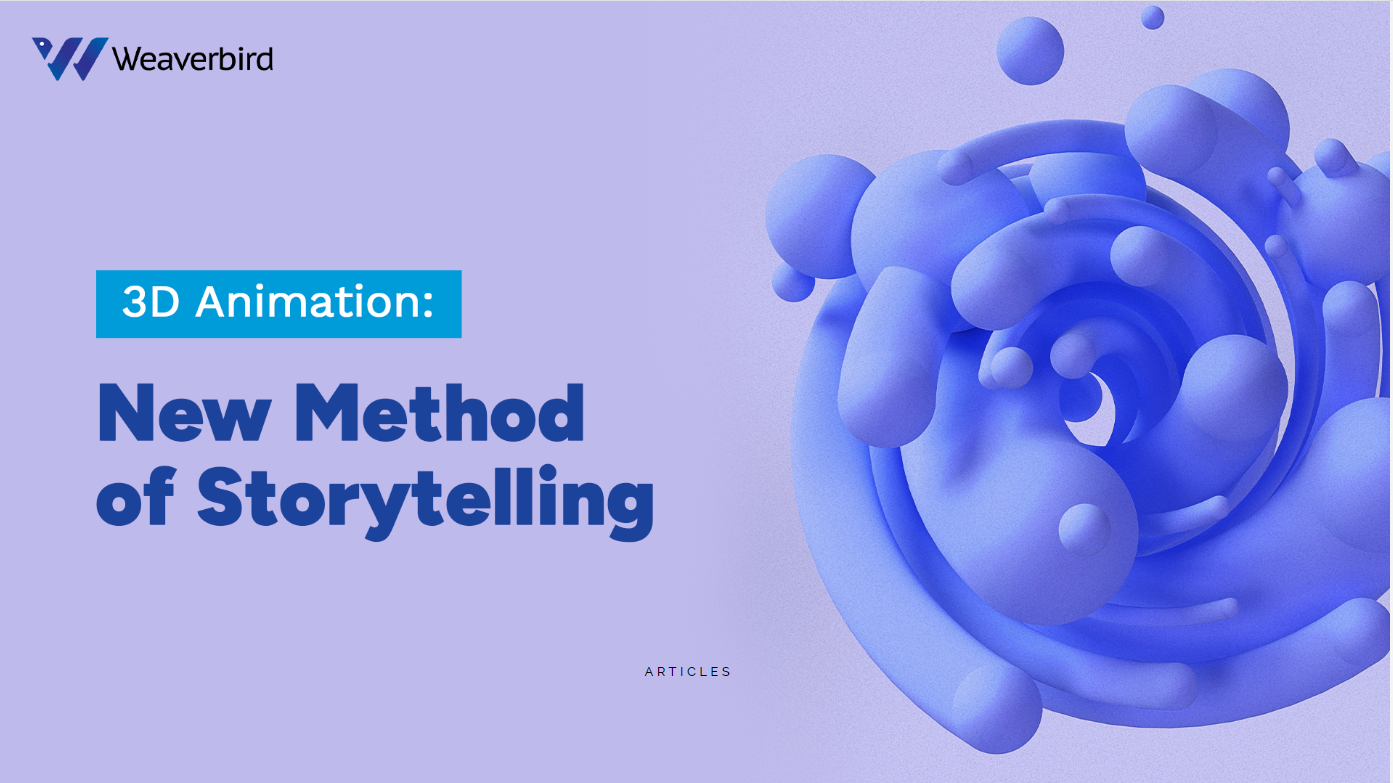 3D Animation: New Method of Storytelling